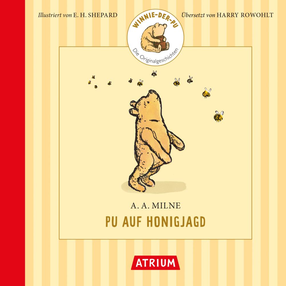Milne, Alan Alexander/Pu auf Honigjagd