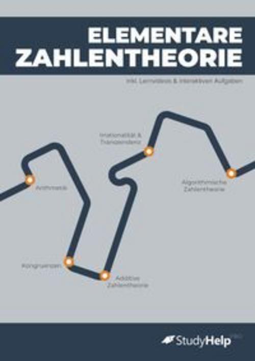 Elementare Zahlentheorie - Grundlagen verstehen, anwenden & lehren