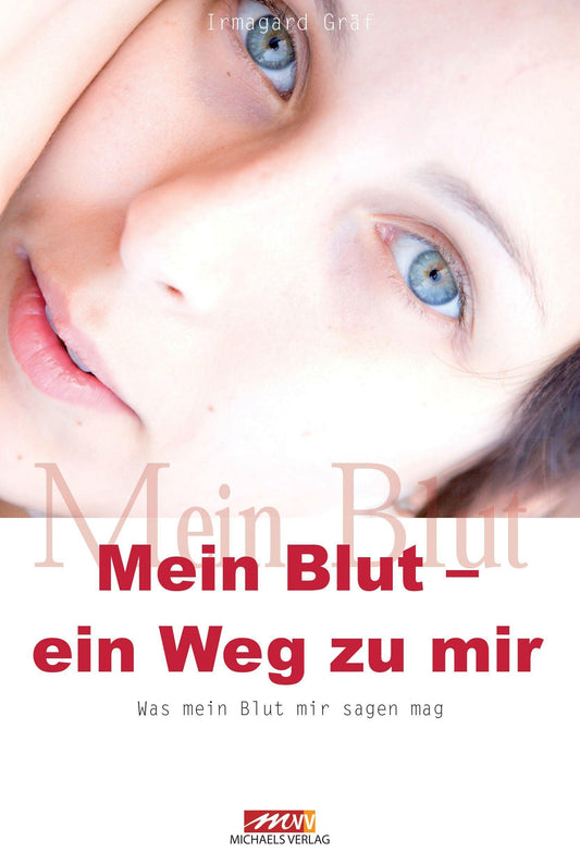 Buchcover: Mein Blut - ein Weg zu mir