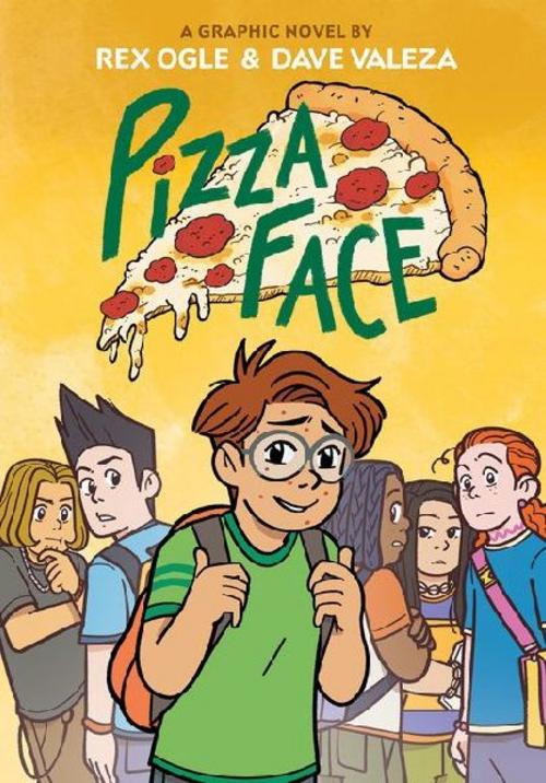 Pizza Face: A Graphic Novel (Four Eyes #2)