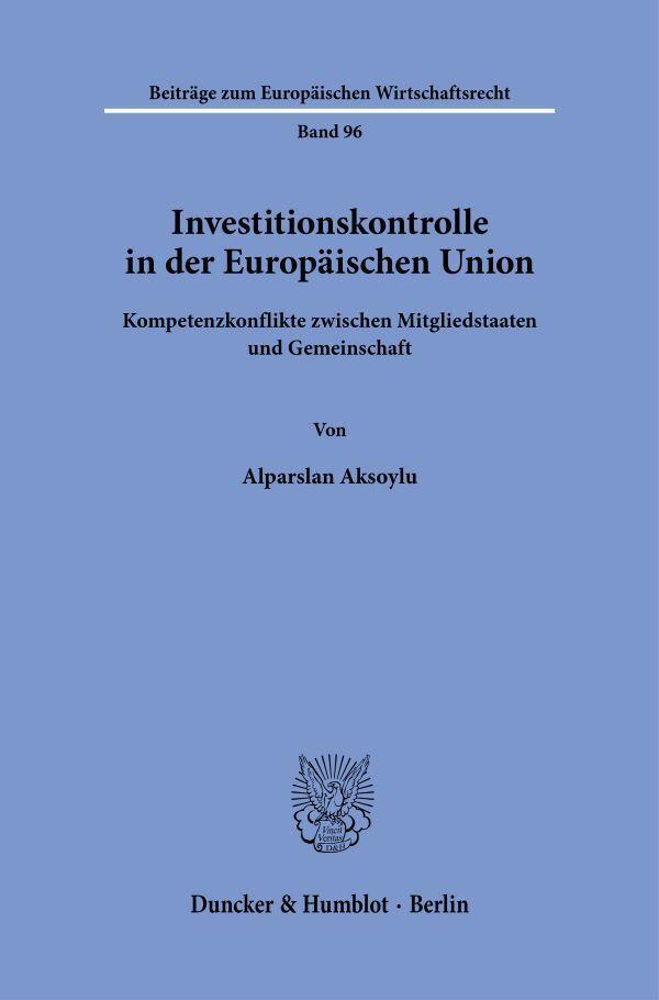 Investitionskontrolle in der Europäischen Union