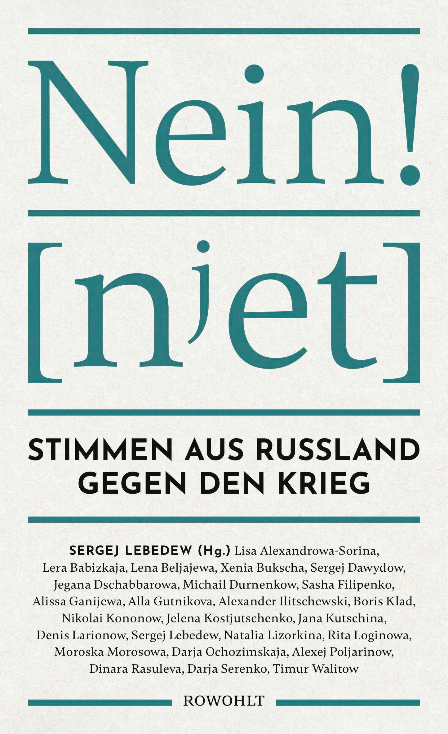 Nein!: Stimmen aus Russland gegen den Krieg