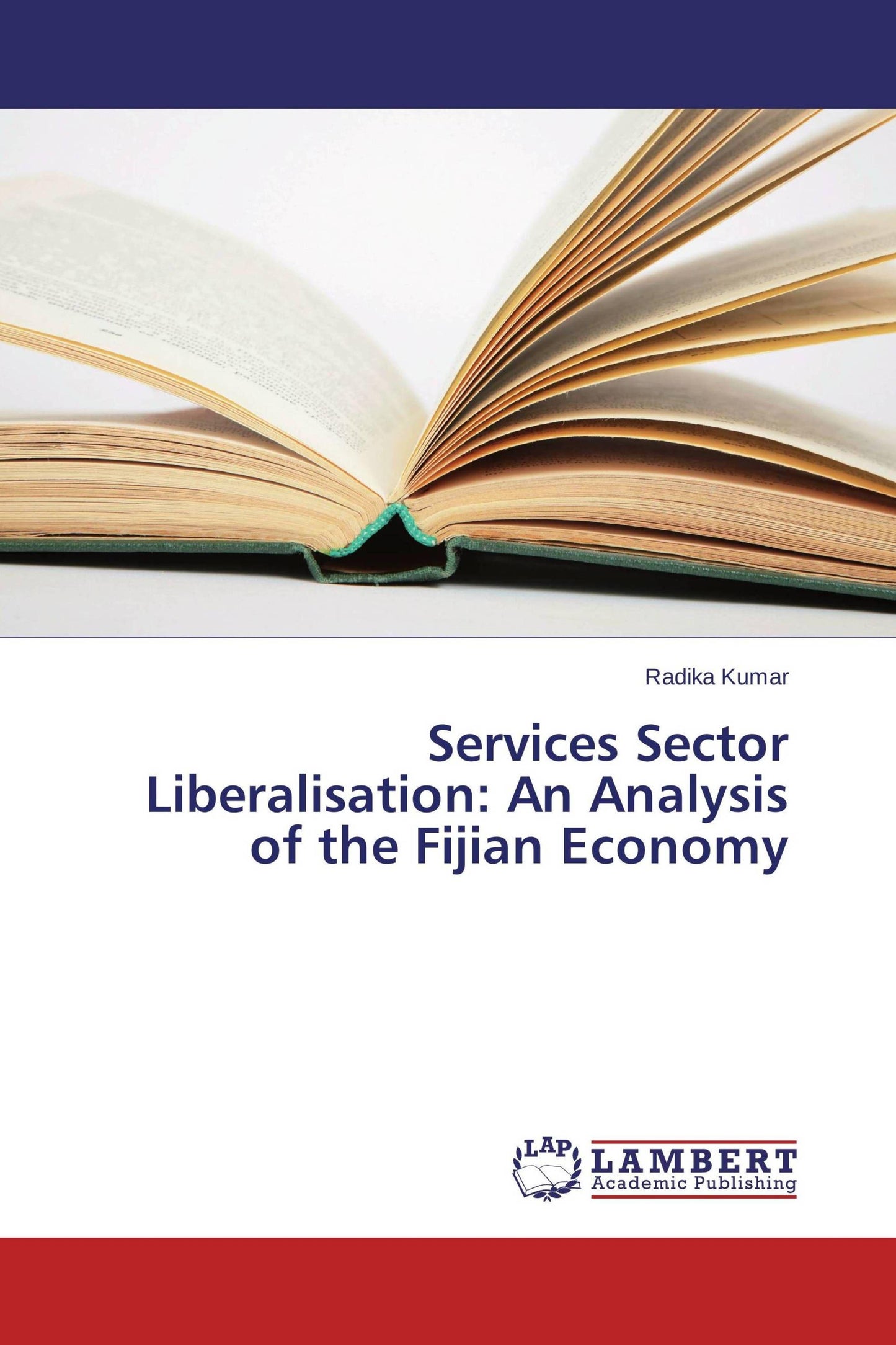 Services Sector Liberalisation: An Analysis of the Fijian Economy