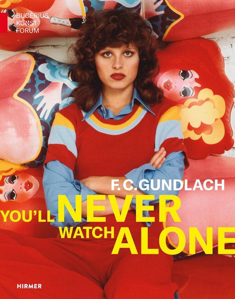F.C. Gundlach: You’ll Never Watch Alone