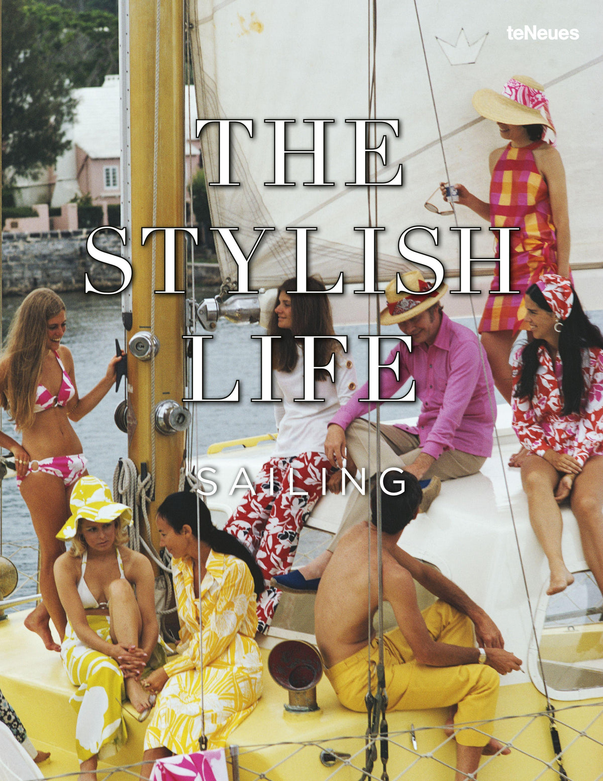 Buchcover: The Stylish Life Sailing