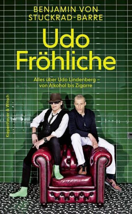 Stuckrad-Barre, Benjamin von/Udo Fröhliche