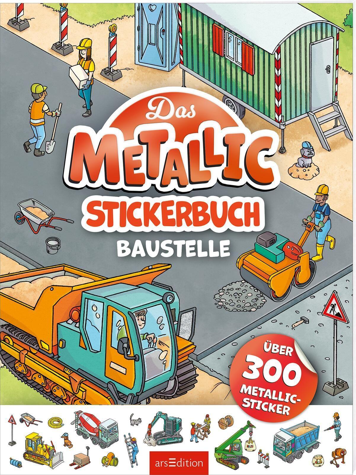 Das Metallic-Stickerbuch - Baustelle