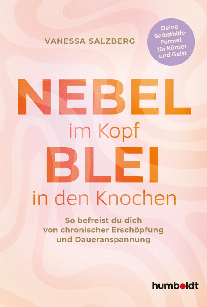 Nebel im Kopf - Blei in den Knochen