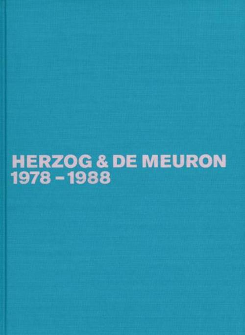 Herzog & de Meuron 1978-1988; .