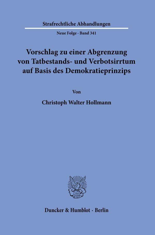 Vorschlag zu einer Abgrenzung von Tatbestands- und Verbotsirrtum auf Basis des Demokratieprinzips