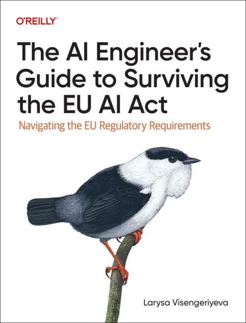 Buchcover: The AI Engineer's Guide to Surviving the EU AI Act