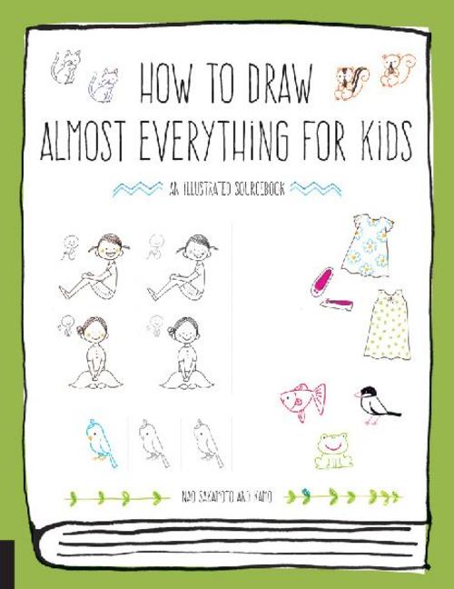 How to Draw Almost Everything for Kids