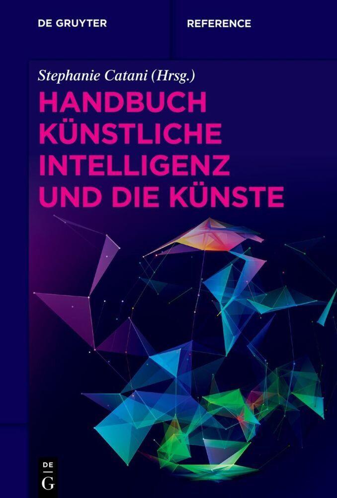 Handbook of Artificial Intelligence and the Arts