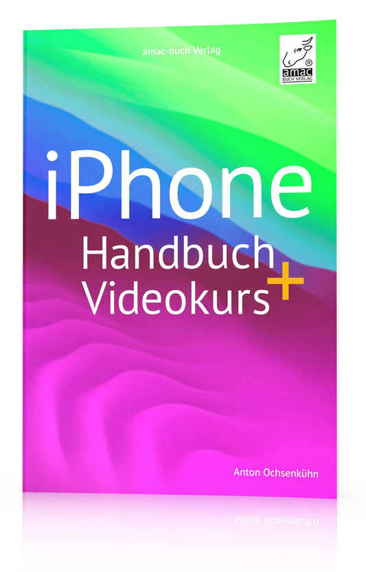 Buchcover: iPhone Handbuch + Videokurs