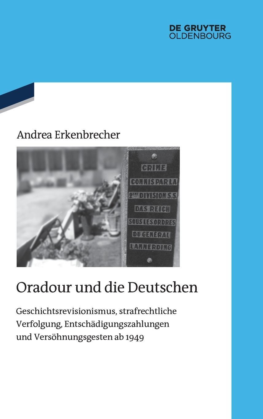 Oradour und die Deutschen