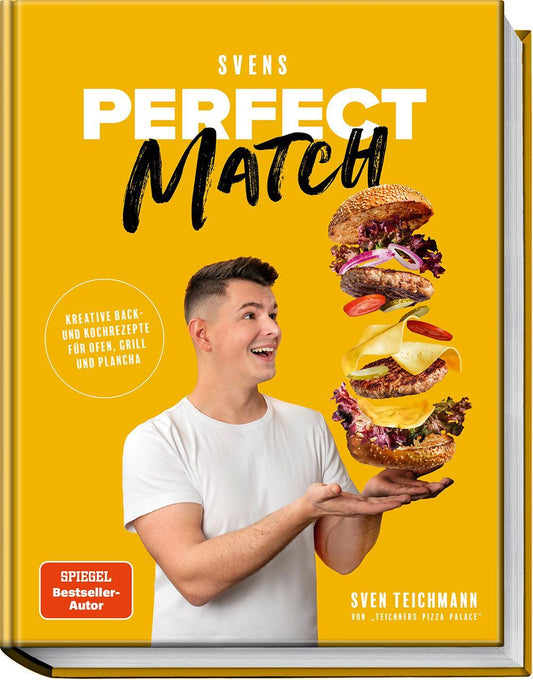 Svens Perfect Match: Kreative Back- und Kochrezepte für Ofen, Grill und Plancha