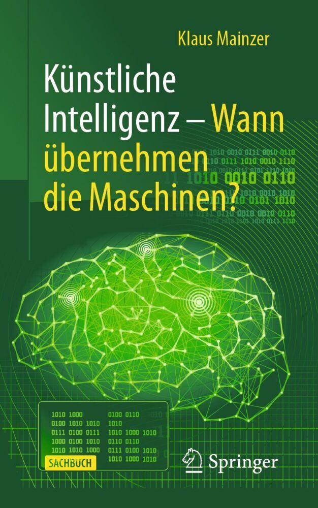 Künstliche Intelligenz - Wann übernehmen die Maschinen?