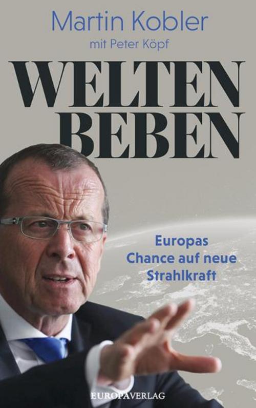 Weltenbeben: Europas Chance auf neue Strahlkraft