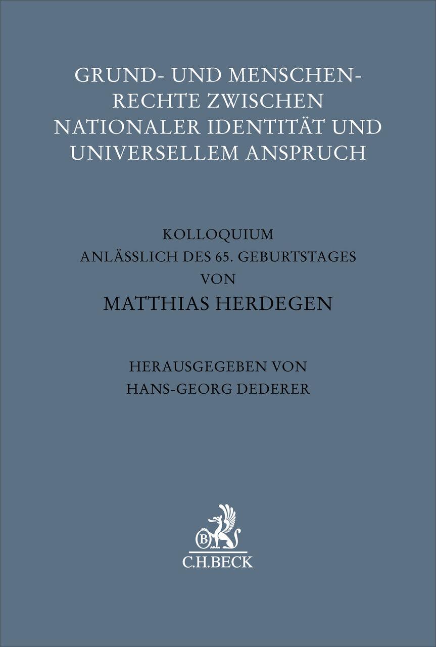 Grund- und Menschenrechte zwischen nationaler Identität und universellem Anspruch