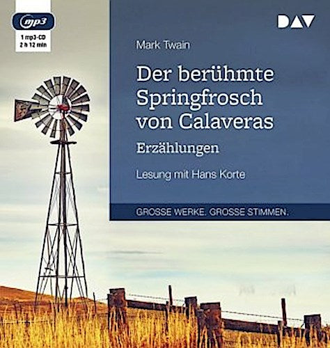 Der berühmte Springfrosch von Calaveras. Erzählungen,1 Audio-CD, 1 MP3