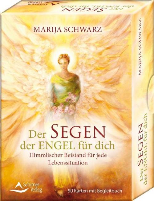 Der Segen der Engel für dich - Himmlischer Beistand für jede Lebenssituation