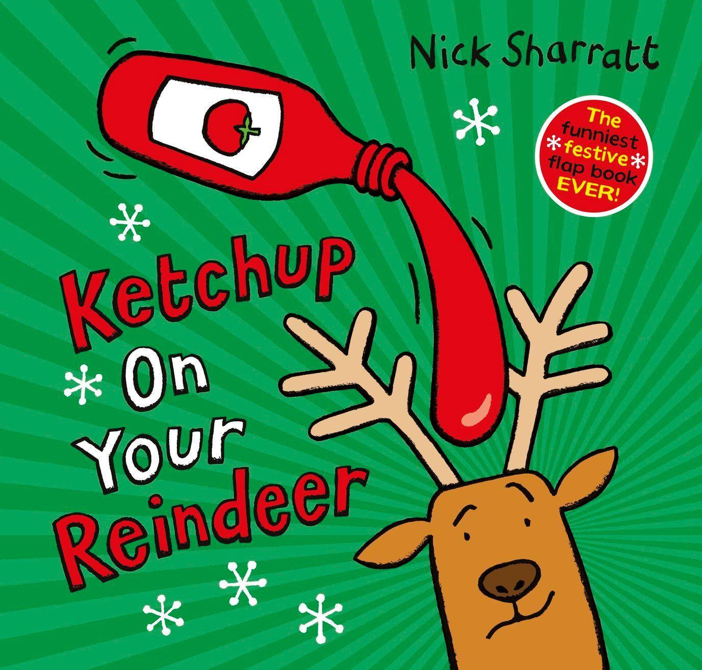 Ketchup on Your Reindeer