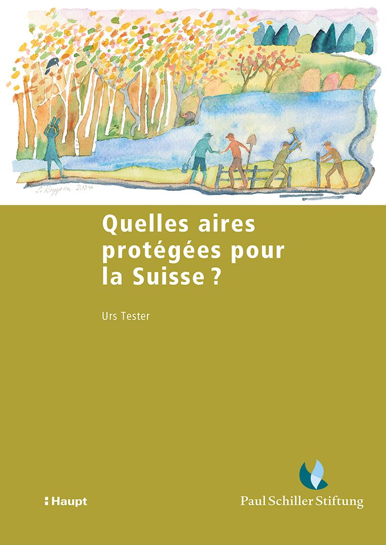 Buchcover: Quelles aires protégées pour la Suisse ?
