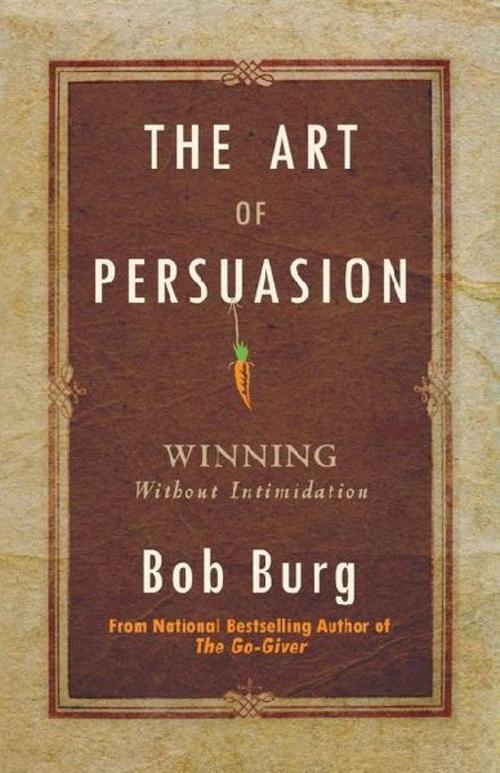 Art of Persuasion