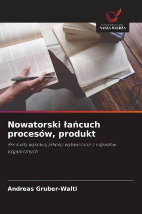 Nowatorski ¿a¿cuch procesów, produkt