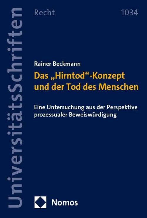 Das \"Hirntod\"-Konzept und der Tod des Menschen