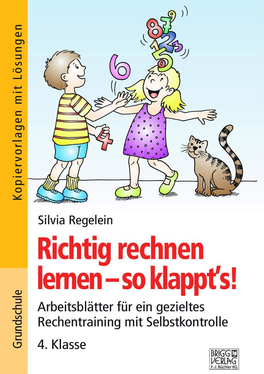 Richtig rechnen lernen - so klappt's! 4. Klasse