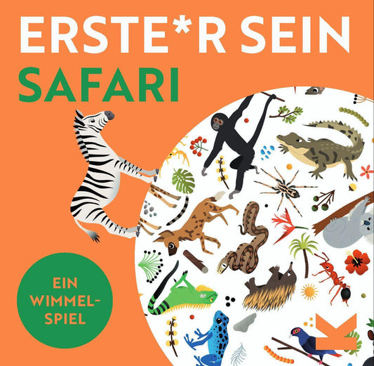 Selmes, Caroline/Erste*r sein! Safari