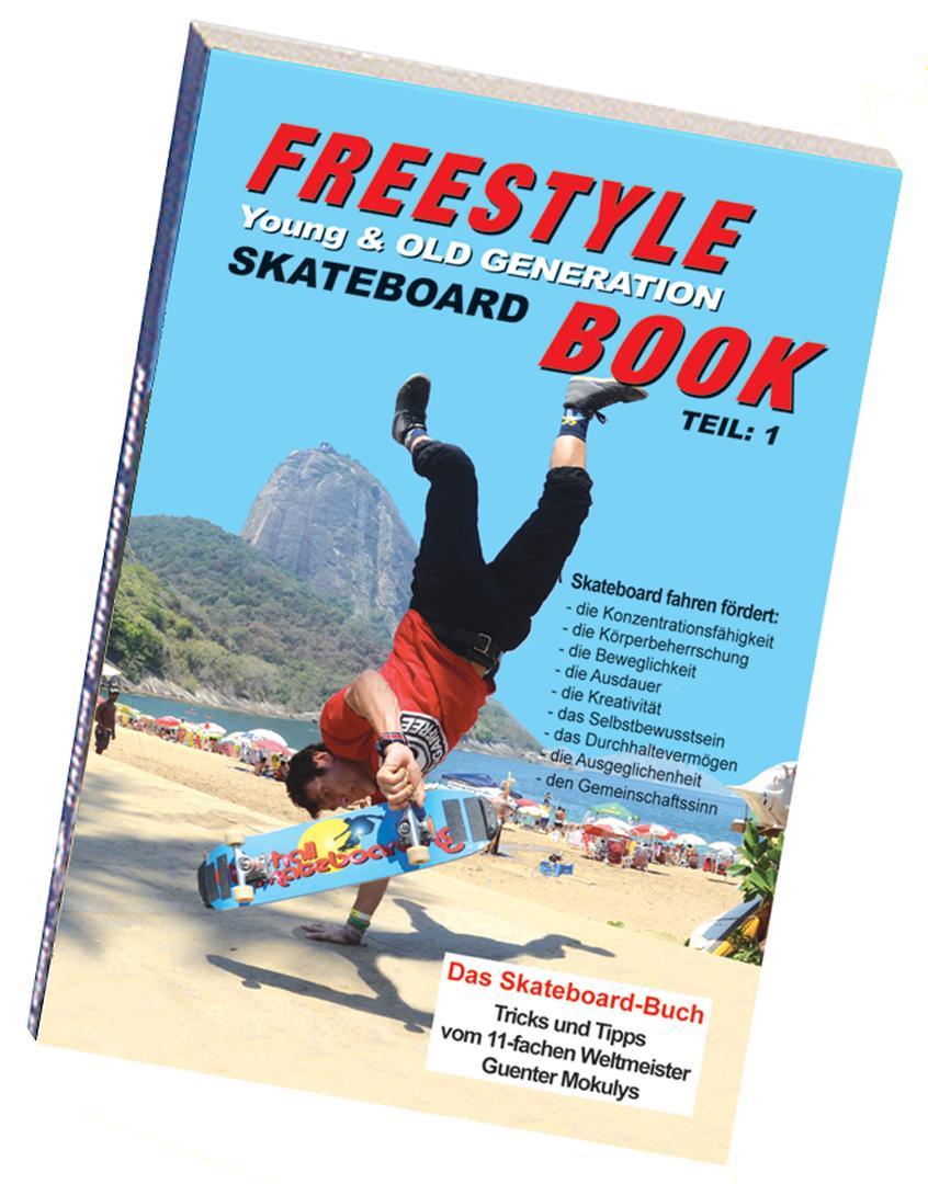 Buchcover: Freestyle Skateboard Book Teil 1