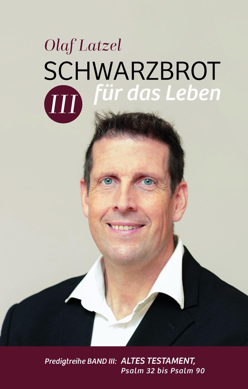 Schwarzbrot für das Leben III