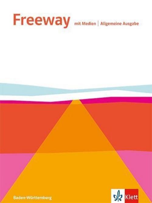 Freeway. Englisch für Berufskolleg, Schulbuch mit Medien. Ausgabe Baden-Württemberg