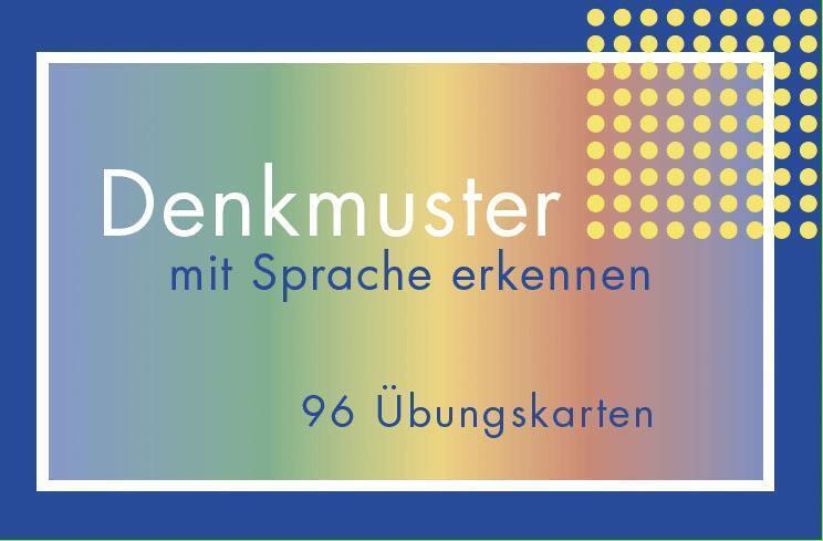 Denkmuster mit der Sprache erkennen