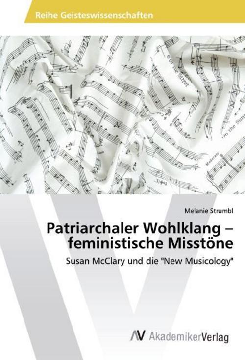 Patriarchaler Wohlklang - feministische Misstöne