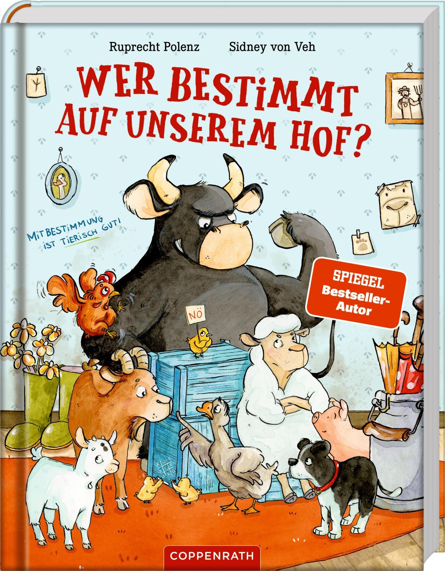 Wer bestimmt auf unserem Hof?