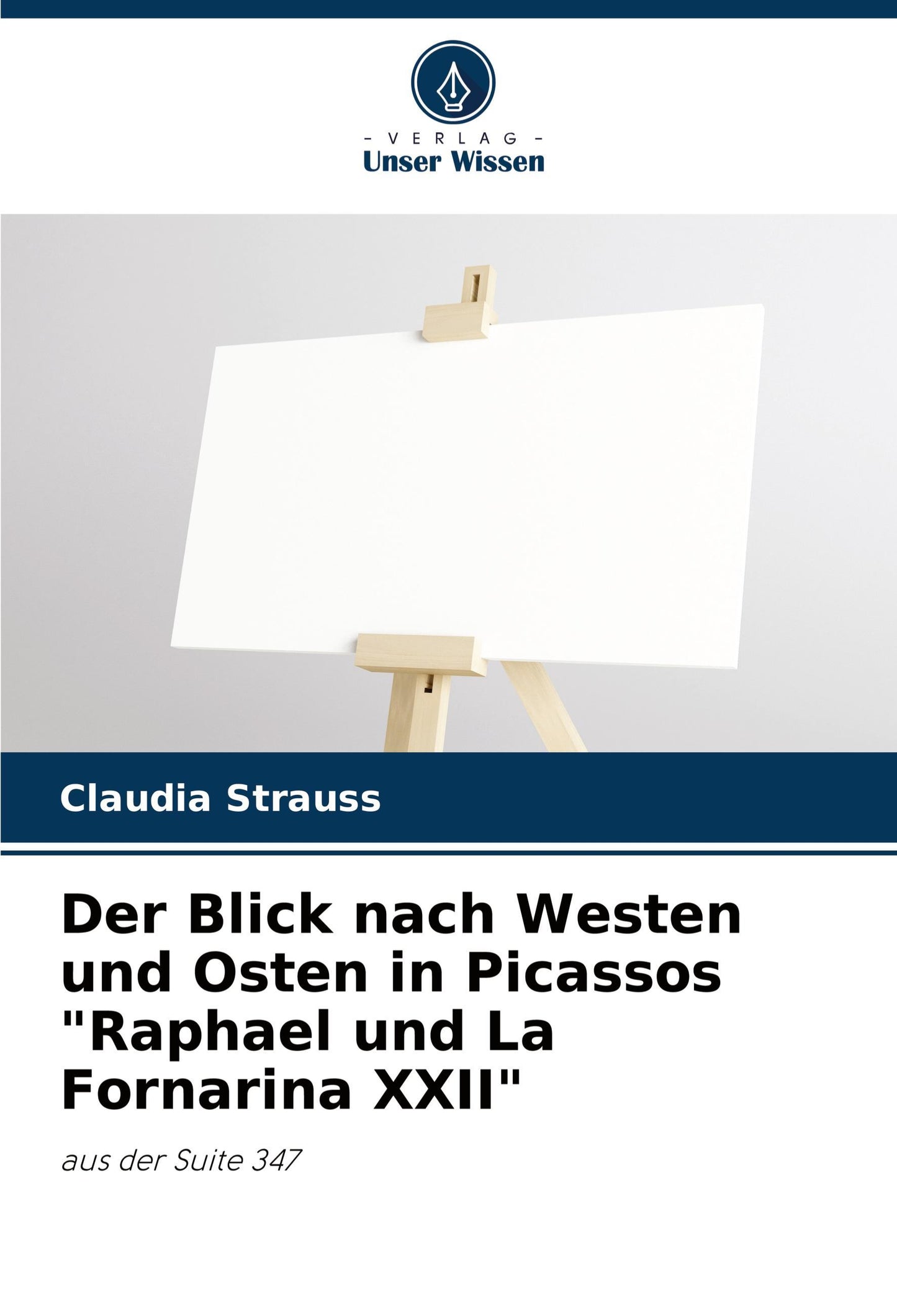 Der Blick nach Westen und Osten in Picassos \"Raphael und La Fornarina XXII\"