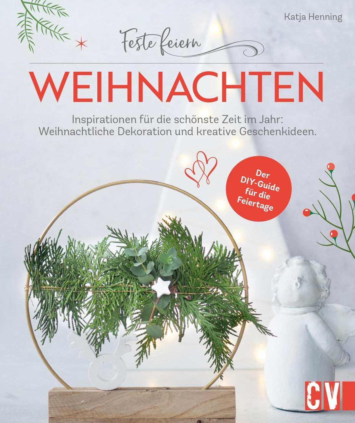 Buchcover: Feste feiern - Weihnachten