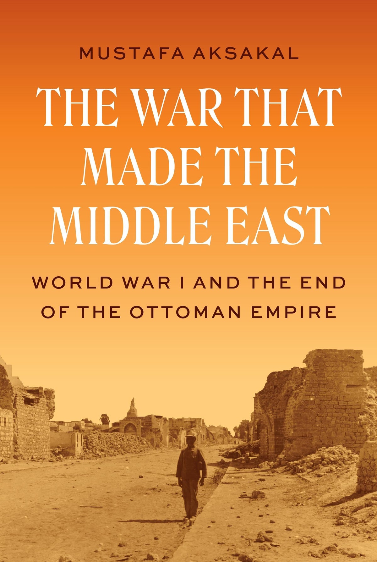 The War That Made the Middle East
