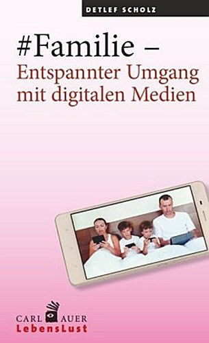 Buchcover: #Familie - Entspannter Umgang mit digitalen Medien