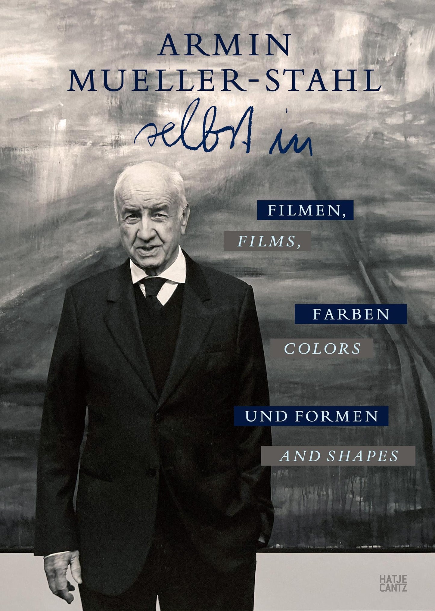 Armin Mueller-Stahl: Selbst in Filmen, Farben und Formen