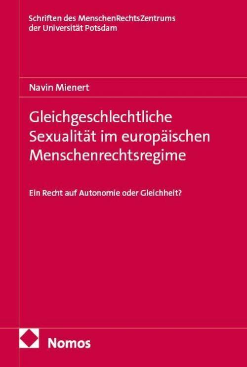 Gleichgeschlechtliche Sexualität im europäischen Menschenrechtsregime