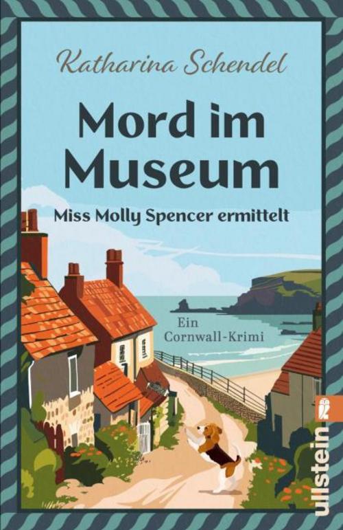 Schendel, Katharina/Mord im Museum - Miss Molly Spencer ermittelt