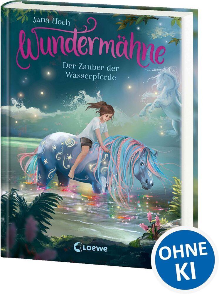 Hoch, Jana/Wundermähne (Band 6) - Der Zauber der Wasserpferde