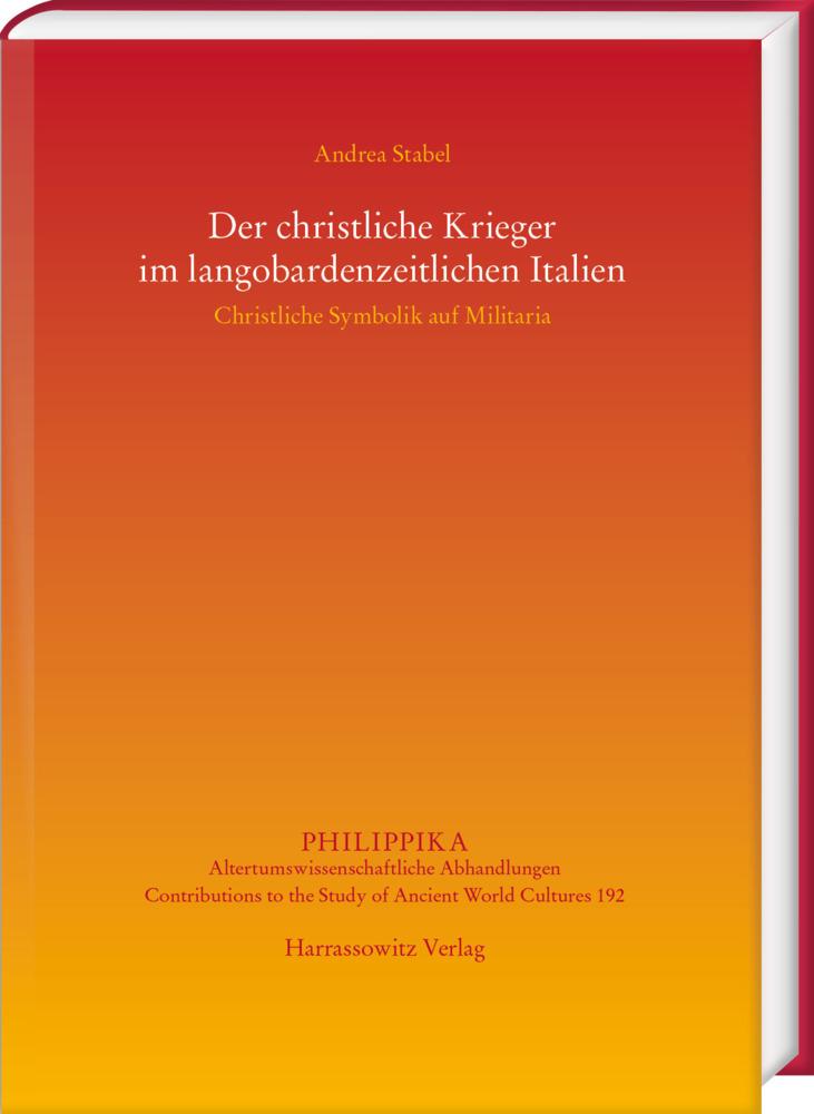 Der christliche Krieger im langobardenzeitlichen Italien