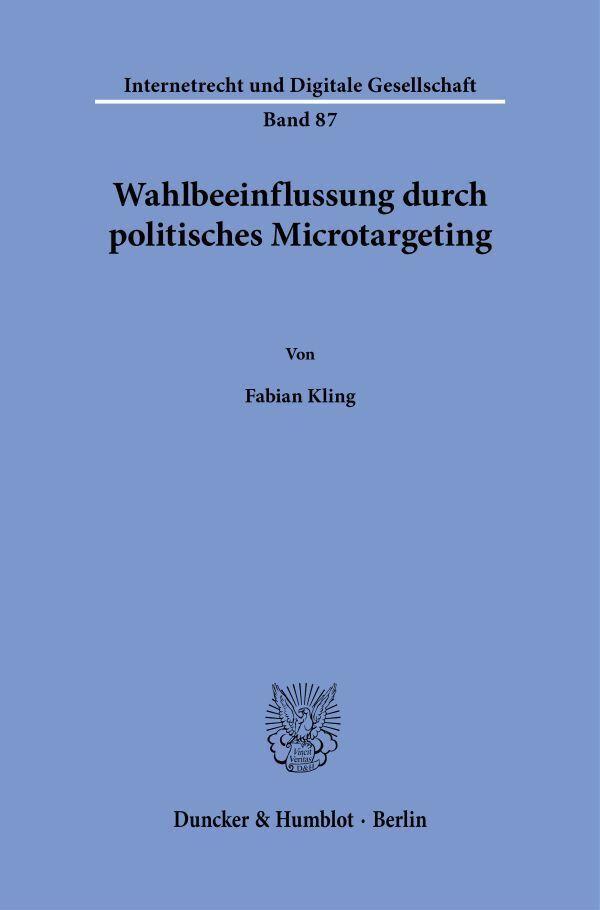 Wahlbeeinflussung durch politisches Microtargeting