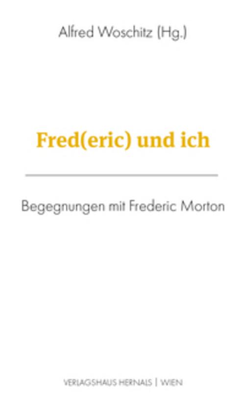 Fred(eric) und ich
