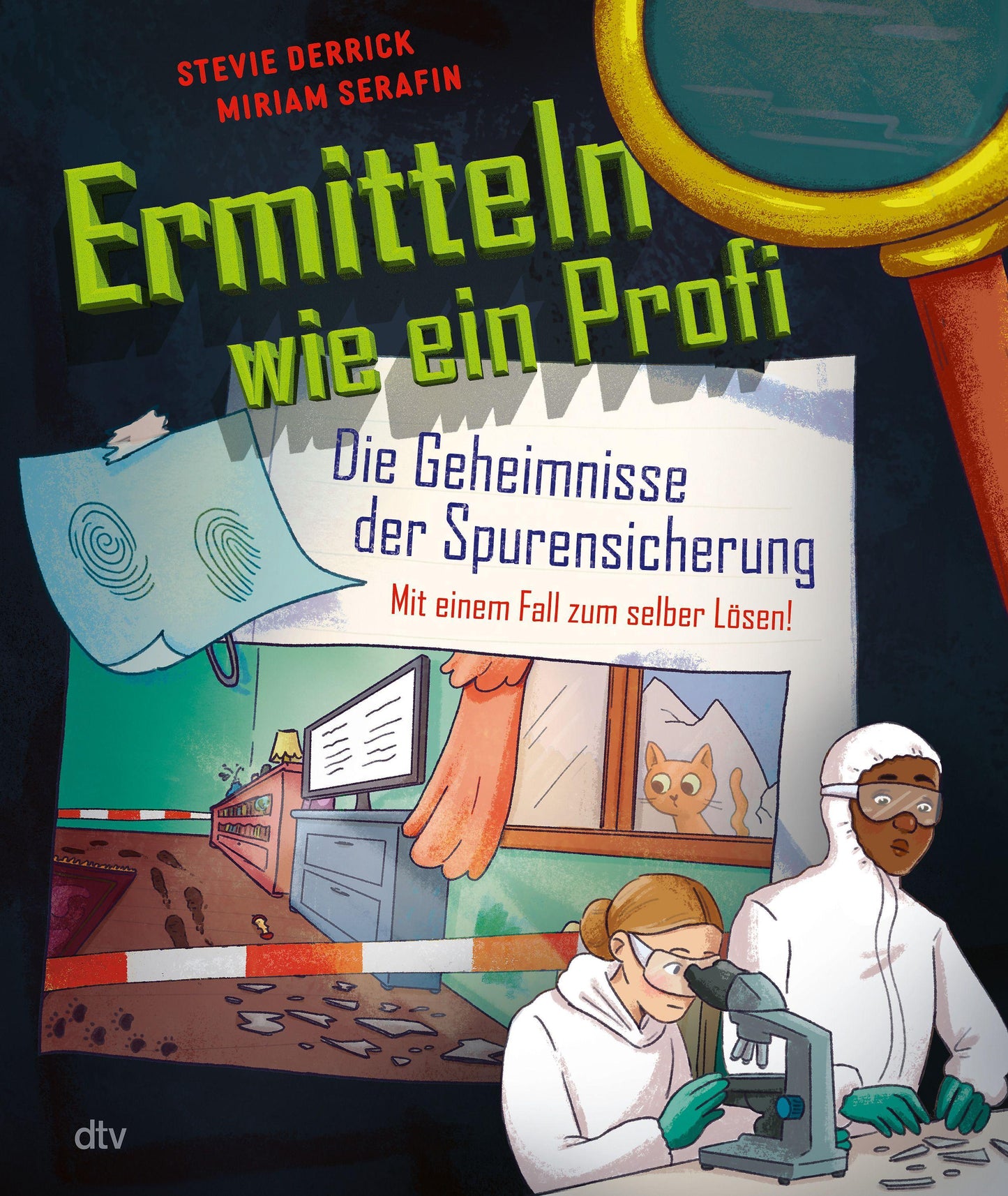Ermitteln wie ein Profi - Die Geheimnisse der Spurensicherung